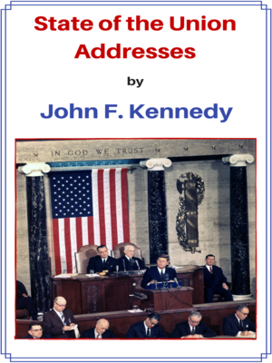cover image of State of the Union Addresses by John F. Kennedy